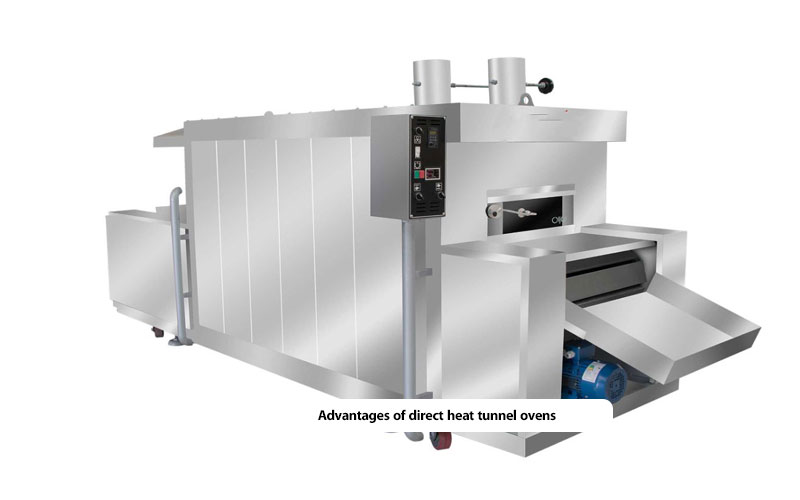 Advantages of direct heat tunnel ovens